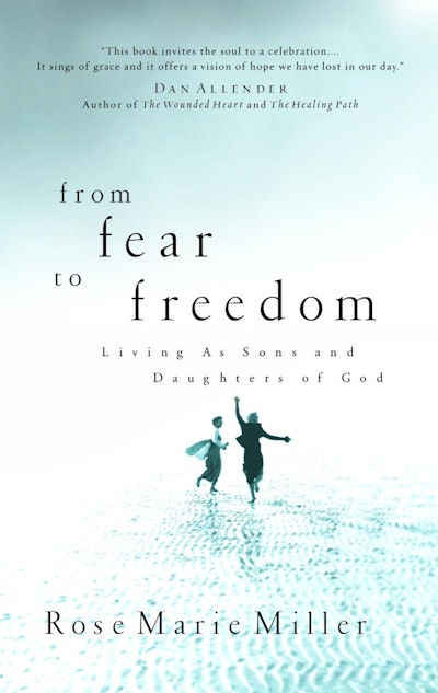 From Fear To Freedom By Rose Marie Miller Penguin Books Australia