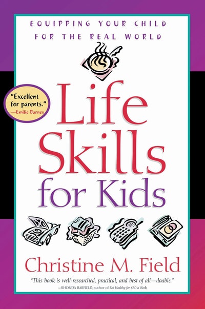 Life Skills for Kids by Christine Field - Penguin Books Australia