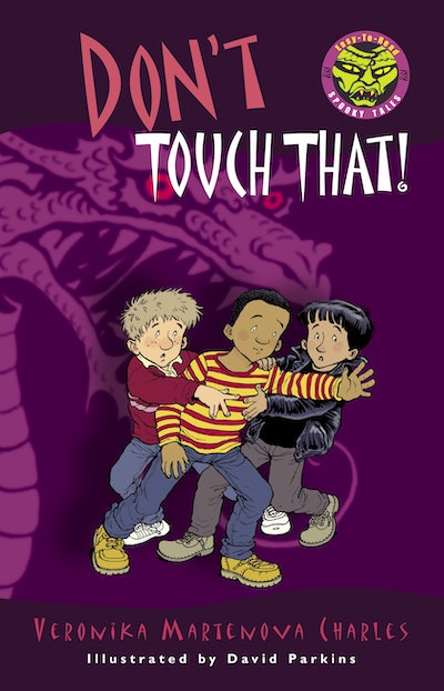 Don't Touch That!