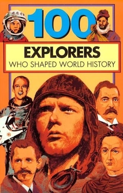 100 Explorers Who Shaped World History by Jerome Prescott - Penguin ...