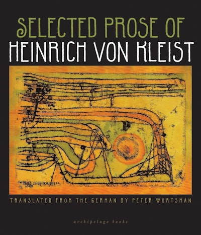 Selected Prose Of Heinrich Von Kleist