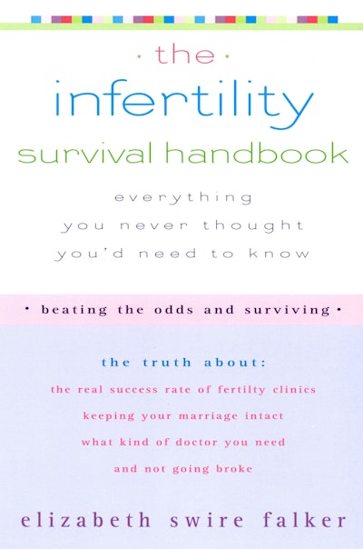 The Infertility Survival Handbook