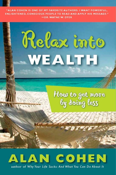 Relax Into Wealth