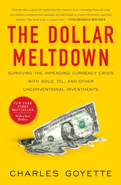 The Dollar Meltdown
