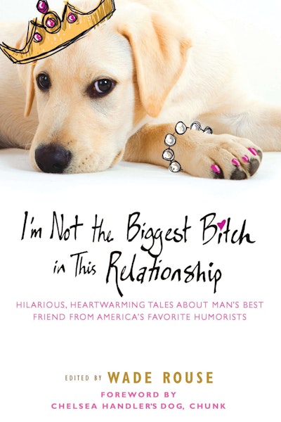 I'm Not the Biggest Bitch in This Relationship