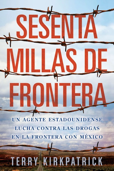 Sesenta Millas de Frontera