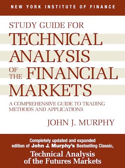 Study Guide to Technical Analysis of the Financial Markets