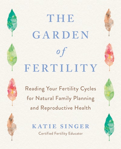 The Garden of Fertility