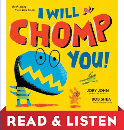 I Will Chomp You!: Read & Listen Edition