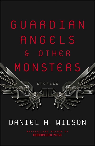 Guardian Angels And Other Monsters