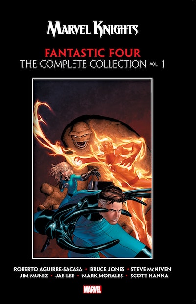 MARVEL KNIGHTS FANTASTIC FOUR BY AGUIRRE-SACASA, MCNIVEN & MUNIZ: THE COMPLETE C OLLECTION VOL. 1