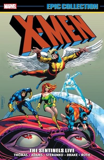 X-MEN EPIC COLLECTION: THE SENTINELS LIVE [NEW PRINTING]