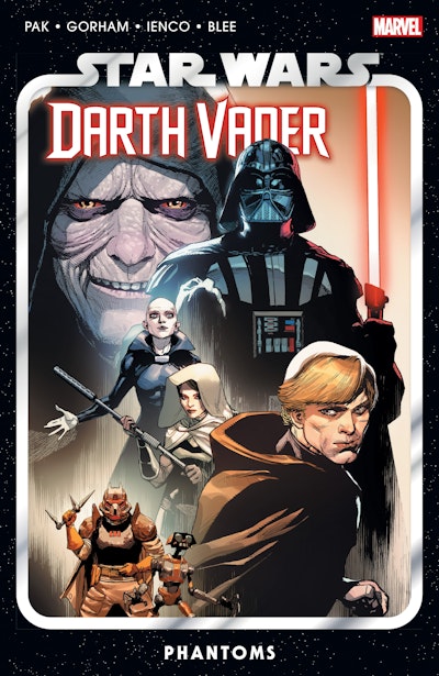 STAR WARS: DARTH VADER BY GREG PAK VOL. 10 - PHANTOMS