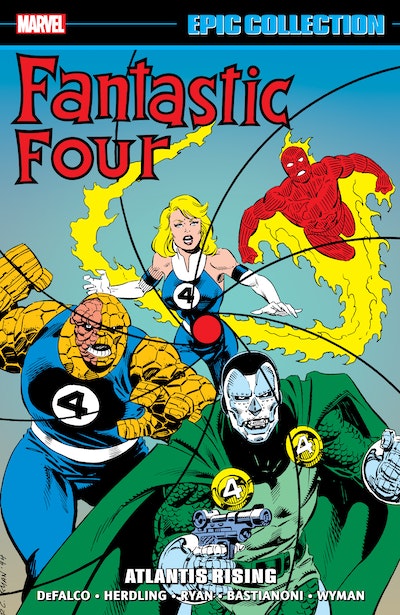 FANTASTIC FOUR EPIC COLLECTION: ATLANTIS RISING