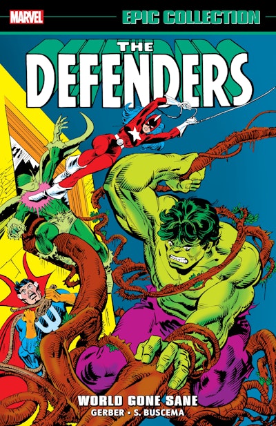 DEFENDERS EPIC COLLECTION: WORLD GONE SANE