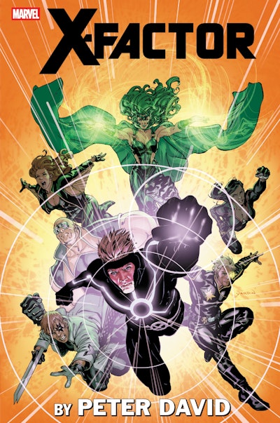X-FACTOR BY PETER DAVID OMNIBUS VOL. 4 DAVID YARDIN COVER