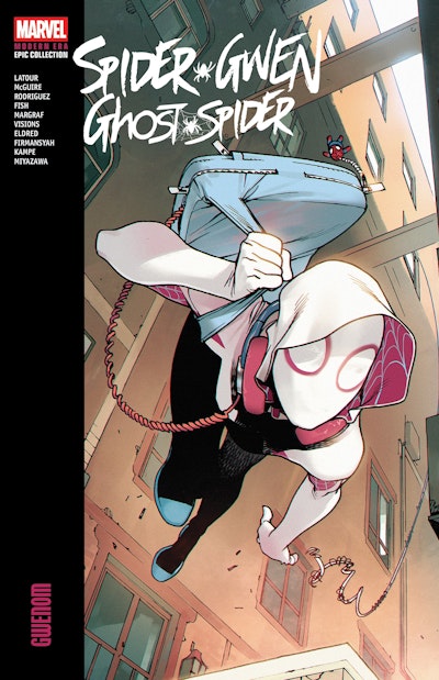 SPIDER-GWEN: GHOST-SPIDER MODERN ERA EPIC COLLECTION: GWENOM