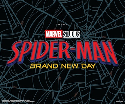 Spider-Man: Brand New Day - The Art Of The Movie