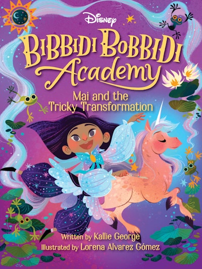 Disney Bibbidi Bobbidi Academy #2 Mai and the Tricky Transformation