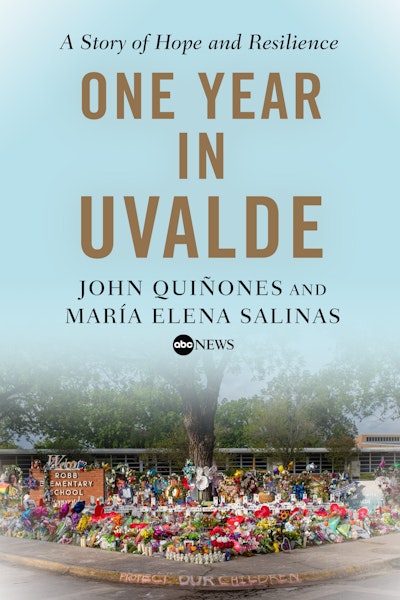 One Year in Uvalde