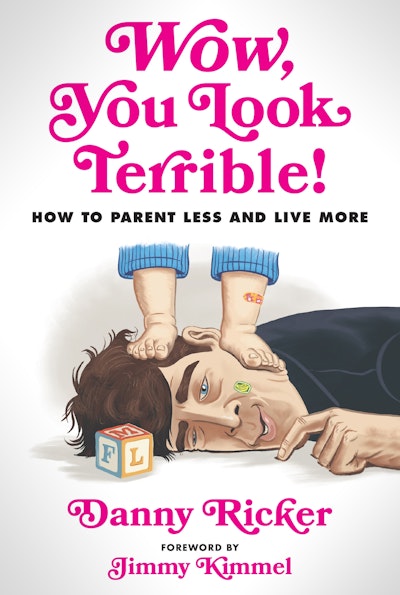 Wow, You Look Terrible!