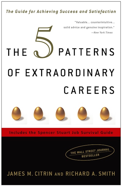 The 5 Patterns of Extraordinary Careers