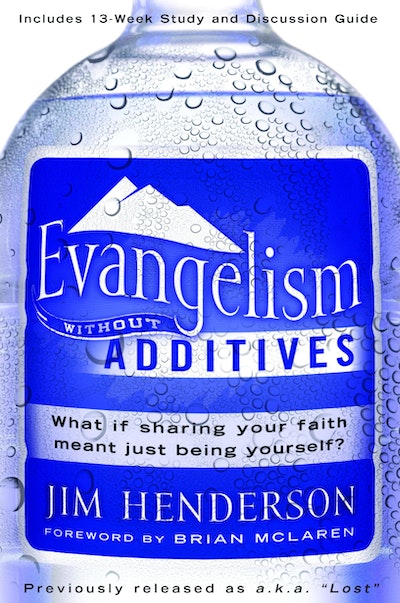 Evangelism Without Additives