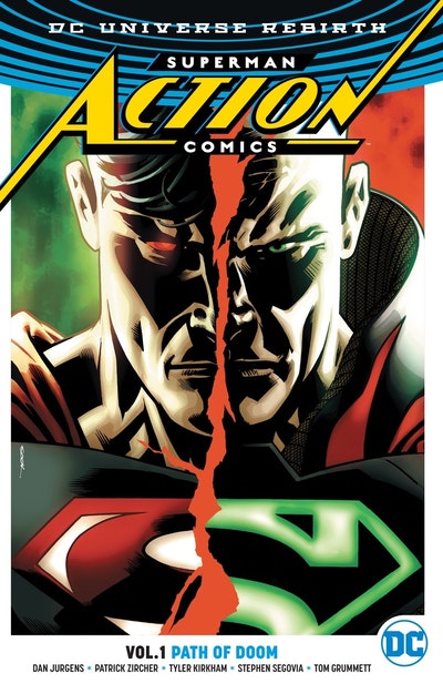 Superman - Action Comics Vol. 1 Path Of Doom (Rebirth)