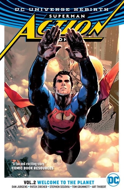 Superman: Action Comics Vol. 2 Welcome to the Planet (Rebirth)
