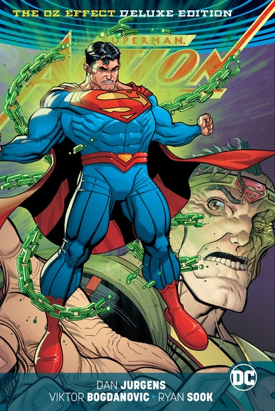 Superman - Action Comics The Oz Effect Deluxe Edition