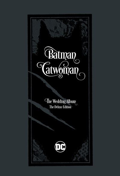 Batman/Catwoman The Wedding Album - The Deluxe Edition