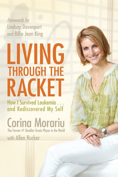 Living Through the Racket: How I Survived Leukemia...and Rediscovered MySelf