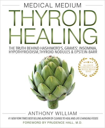 Medical Medium Thyroid Healing
