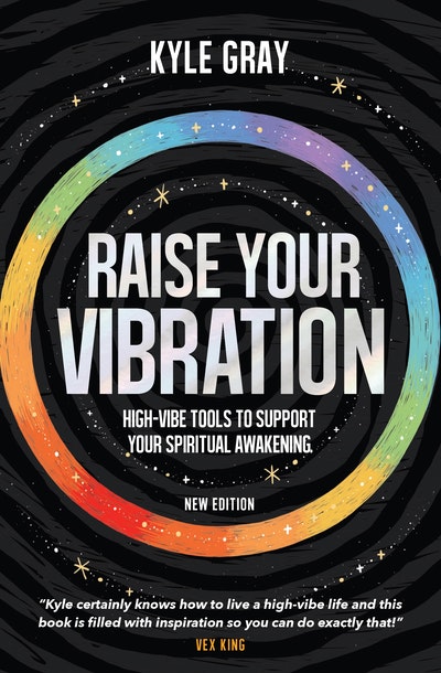 Raise Your Vibration (New Edition