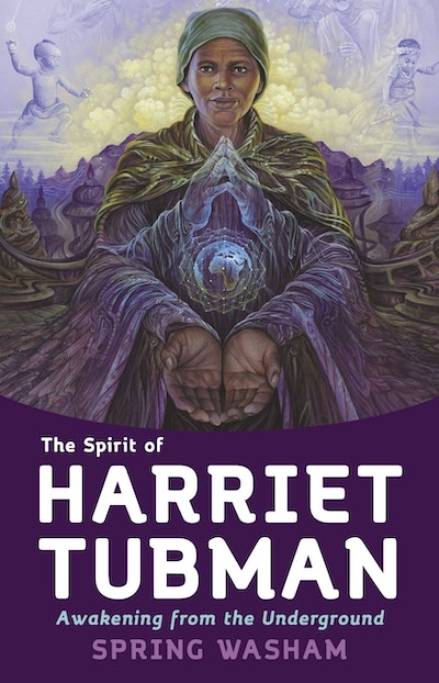 The Spirit of Harriet Tubman