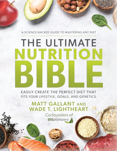 The Ultimate Nutrition Bible