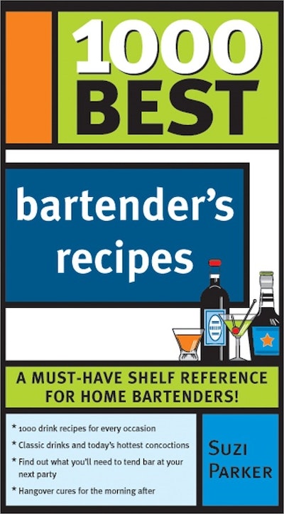 1000 Best Bartender Recipes