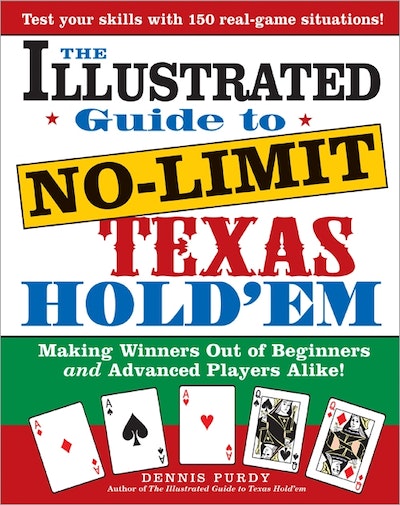 The Illustrated Guide to No-Limit Texas Hold'em