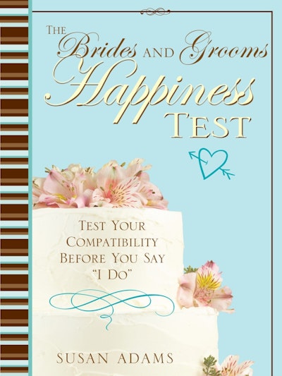 The Brides and Grooms Happiness Test