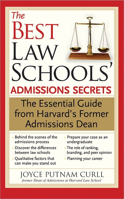 The Best Law Schools' Admissions Secrets by Joyce Putnam Curll ...