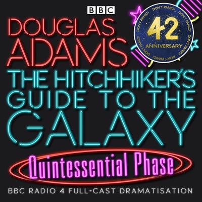Hitchhiker's Guide To The Galaxy, The  Quintessential Phase