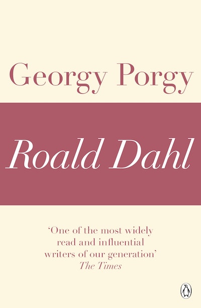 Georgy Porgy (A Roald Dahl Short Story)
