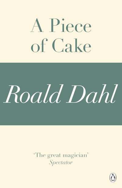 A Piece of Cake (A Roald Dahl Short Story)