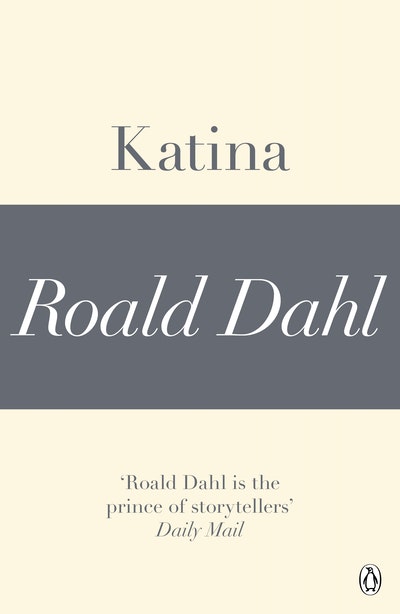 Katina (A Roald Dahl Short Story)
