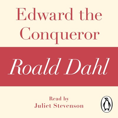 Edward the Conqueror (A Roald Dahl Short Story)