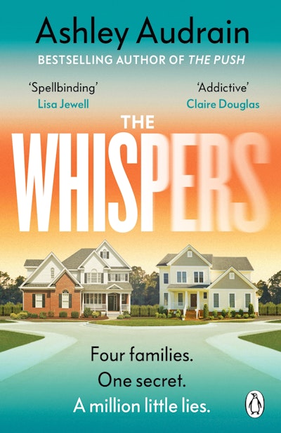 The Whispers by Ashley Audrain - Penguin Books Australia