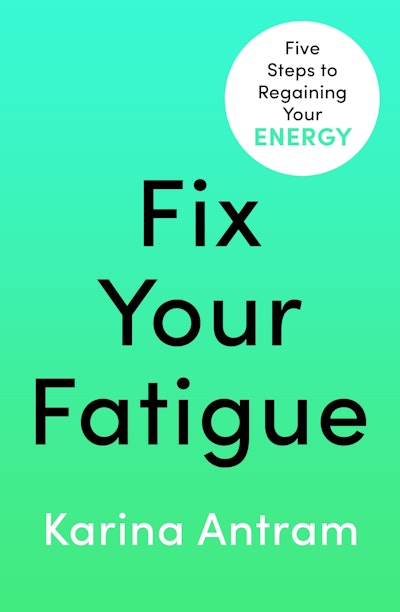 Fix Your Fatigue