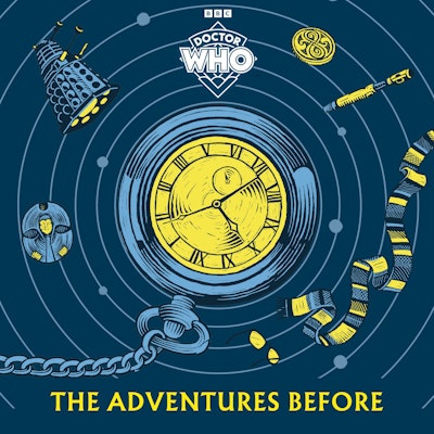 Doctor Who: The Adventures Before