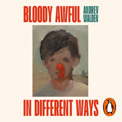 Bloody Awful in Different Ways