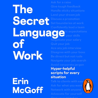 The Secret Language of Work